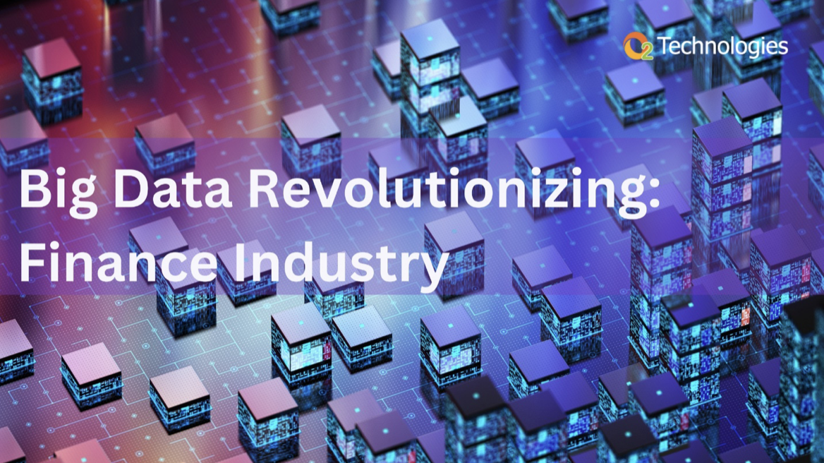 Big Data Revolutionizing: Finance Industry